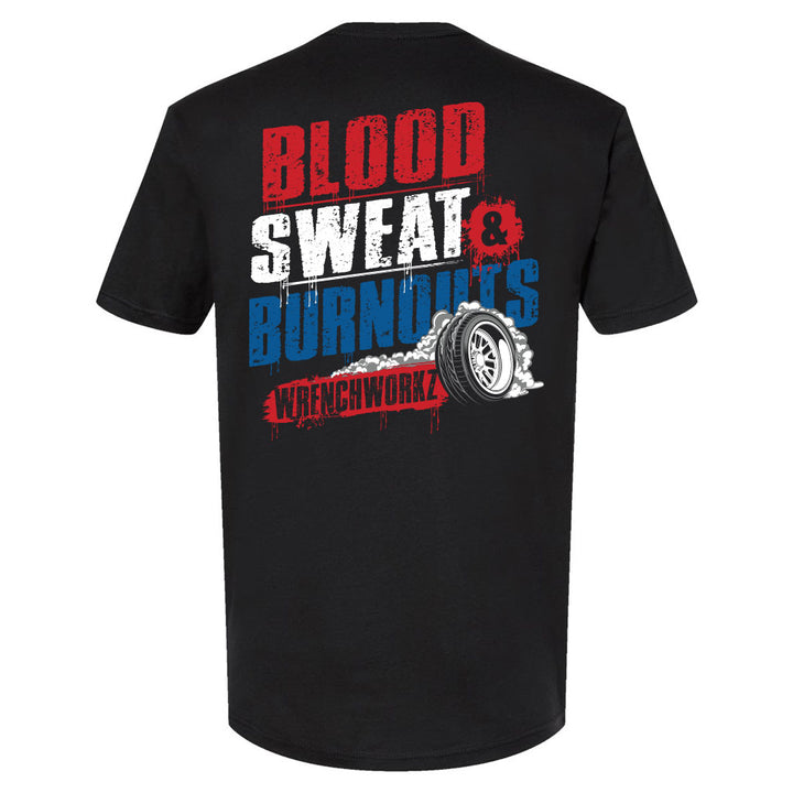 Blood Sweat & Burnouts T-shirt