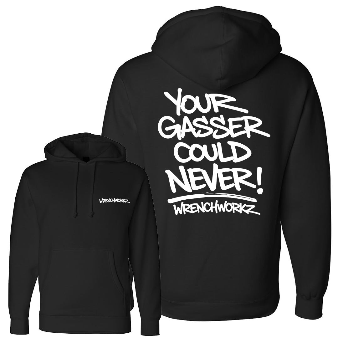 Your Gasser Hoodie