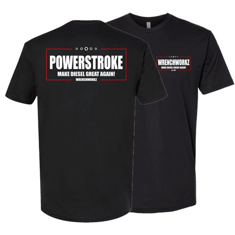 Make Powerstroke Great Again T-shirt