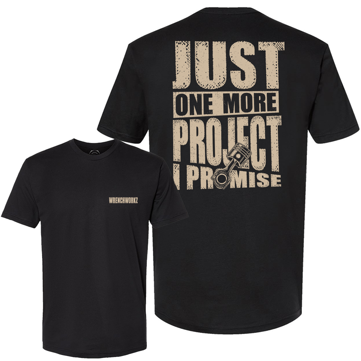 Just One More Project , Promise